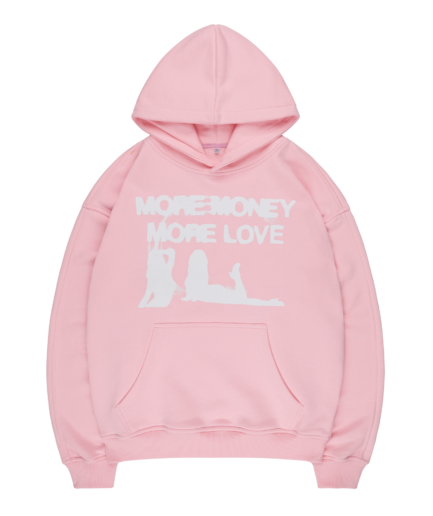 More Money More Love Wet Dream Pink Hoodie